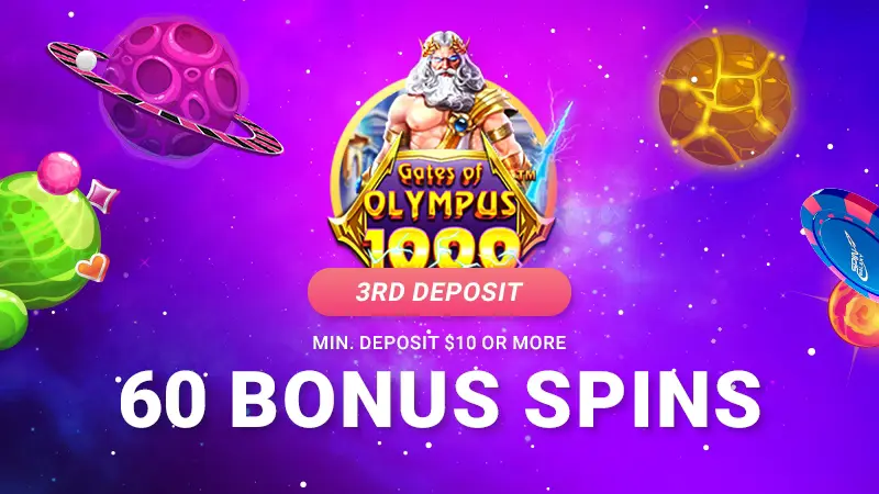 Third deposit: 60 bonus spins